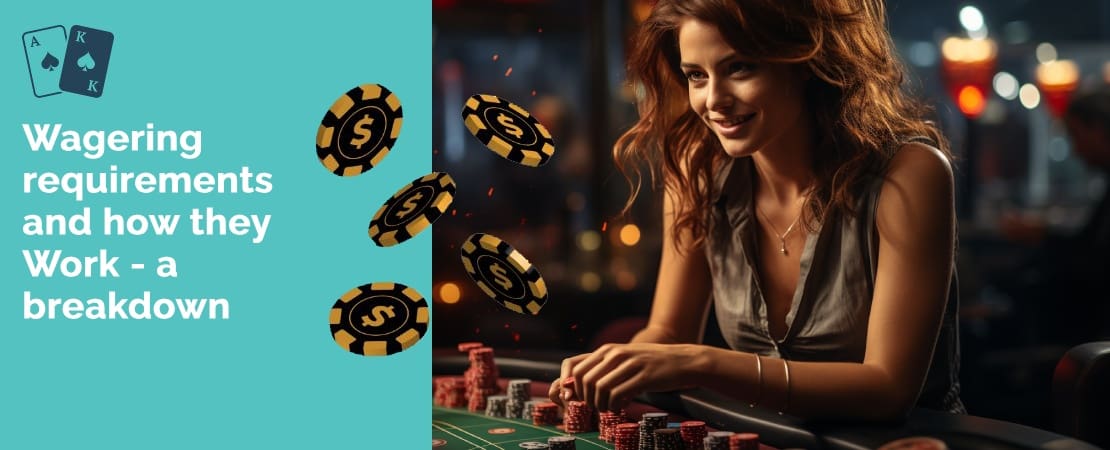 Wagering requirements and how they Work - a breakdown